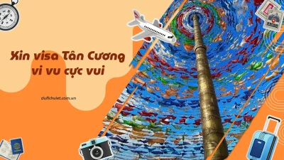 visa du lịch Tân Cương